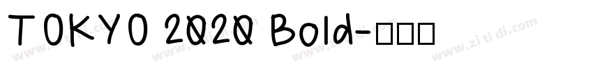 TOKYO 2020 Bold字体转换